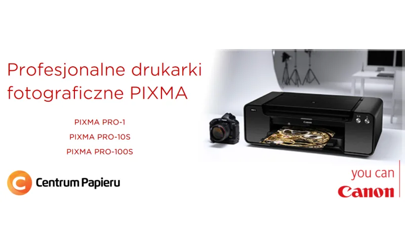 Fotograficzne drukarki od CANON - Pixma PRO-10S i Pixma PRO-100S i Pixma PRO-1