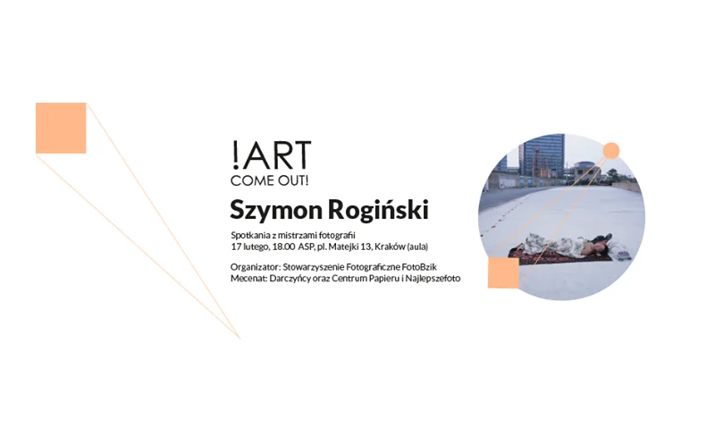 !ART COME OUT! - spotkanie z Szymonem Rogińskim na ASP w Krakowie