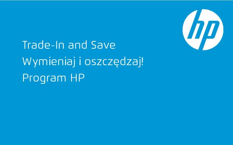 Wymieniaj i oszczędzaj z HP - program Trade-In and Save